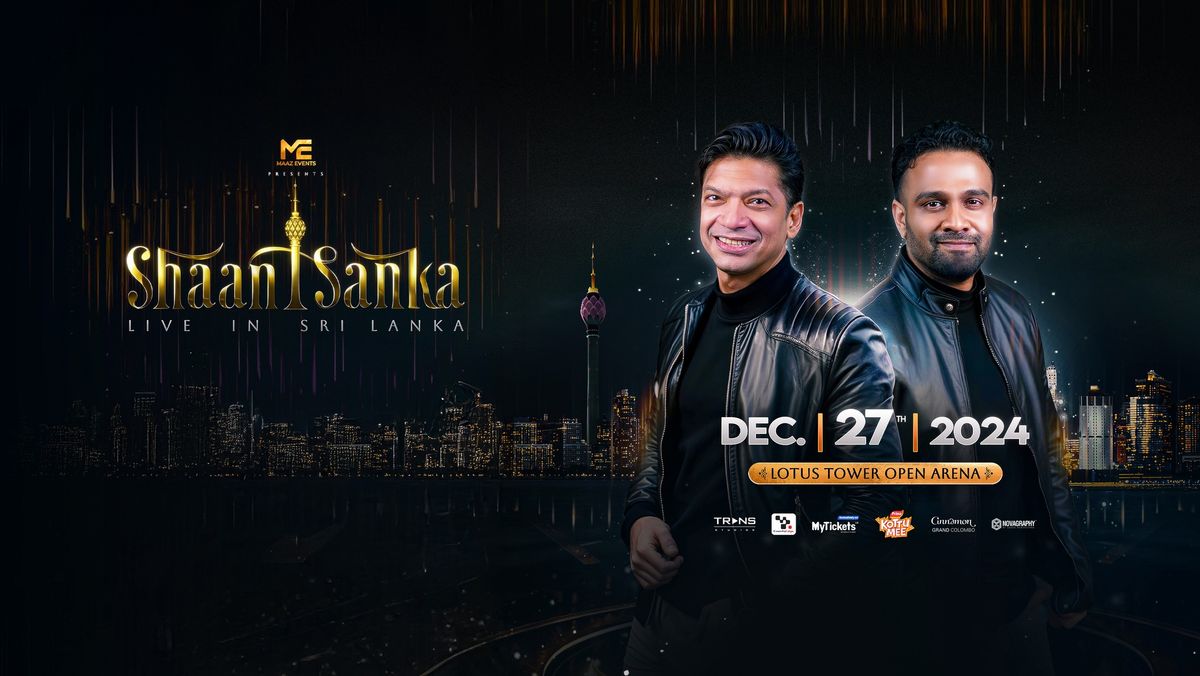 SHAAN & SANKA LIVE IN SRI LANKA