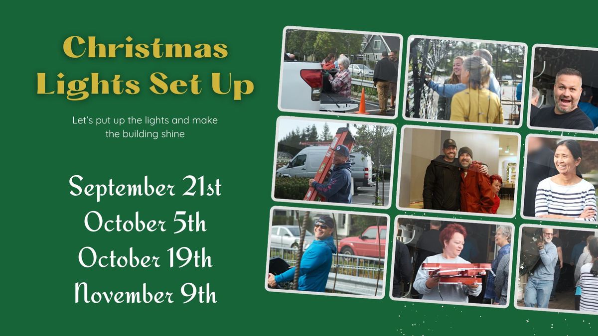 Evergreen Lights Set Up Volunteer Days