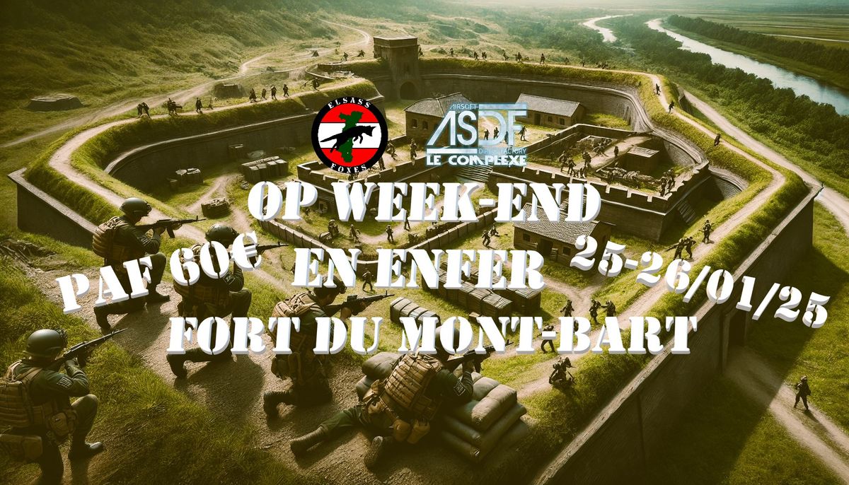 OP WEEK-END EN ENFER - Janvier 2025