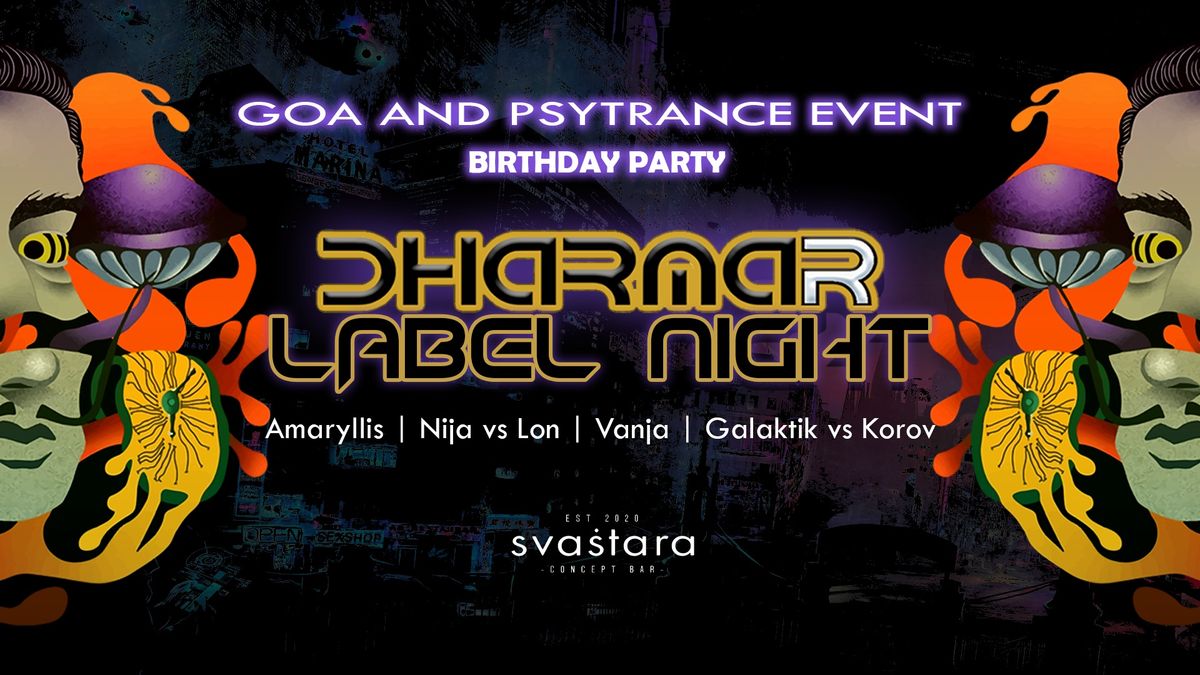 DharmaR Label Night | BIRTHDAY PARTY |