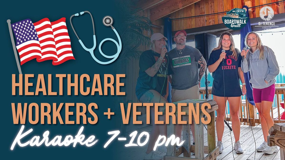Healthcare Workers + Veterens Night \u27a1\ufe0f Karaoke Night at Boardwalk Grill!