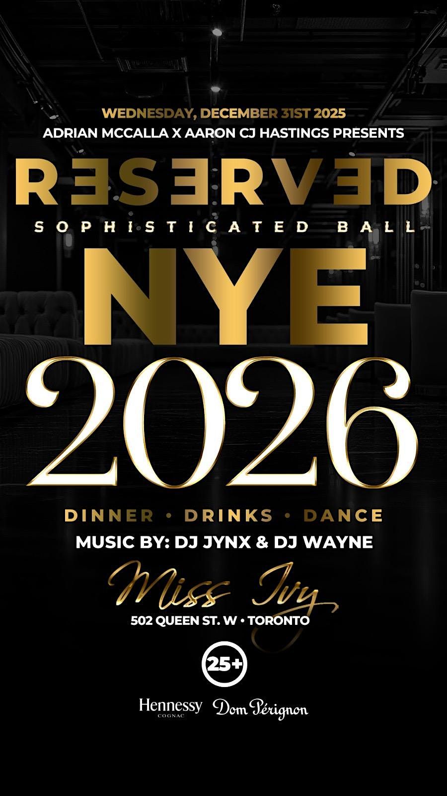RESERVED NYE 2026 - SOPHISTICATED R&B BALL (25+)