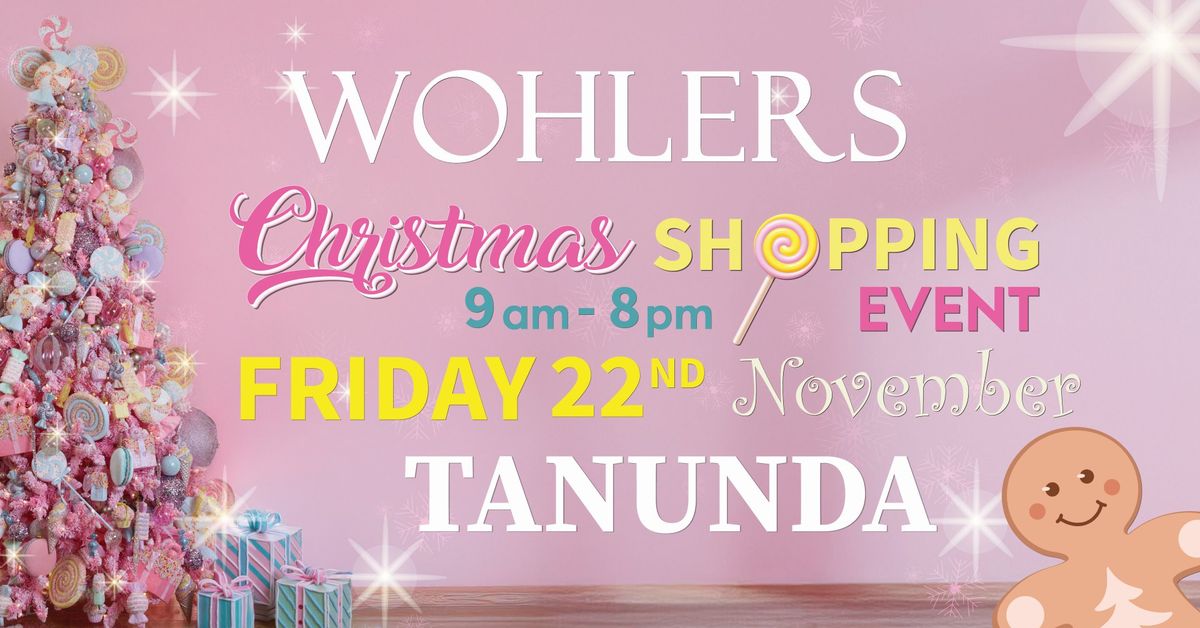 \ud83c\udf85 Christmas Shopping EVENT 2024 \ud83c\udf81 Tanunda