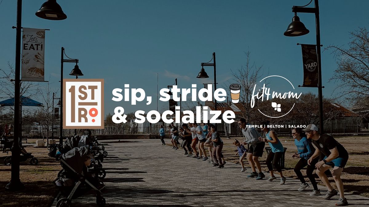 Sip, Stride & Socialize 
