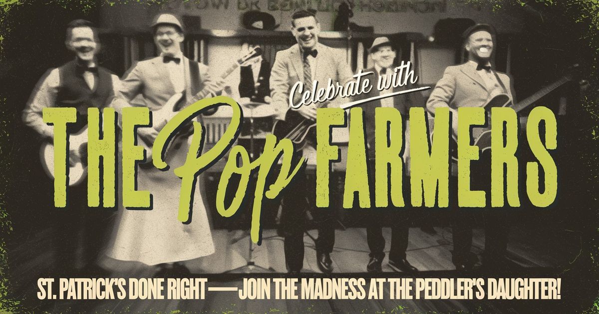 An Evening with the Pop Farmers