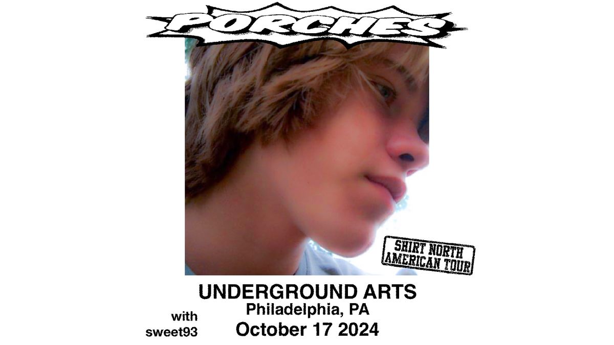 Porches @ Underground Arts 10.17