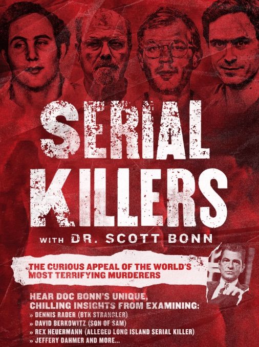 Heritage Theatre Presents: Serial Killers with Dr. Scott Bonn