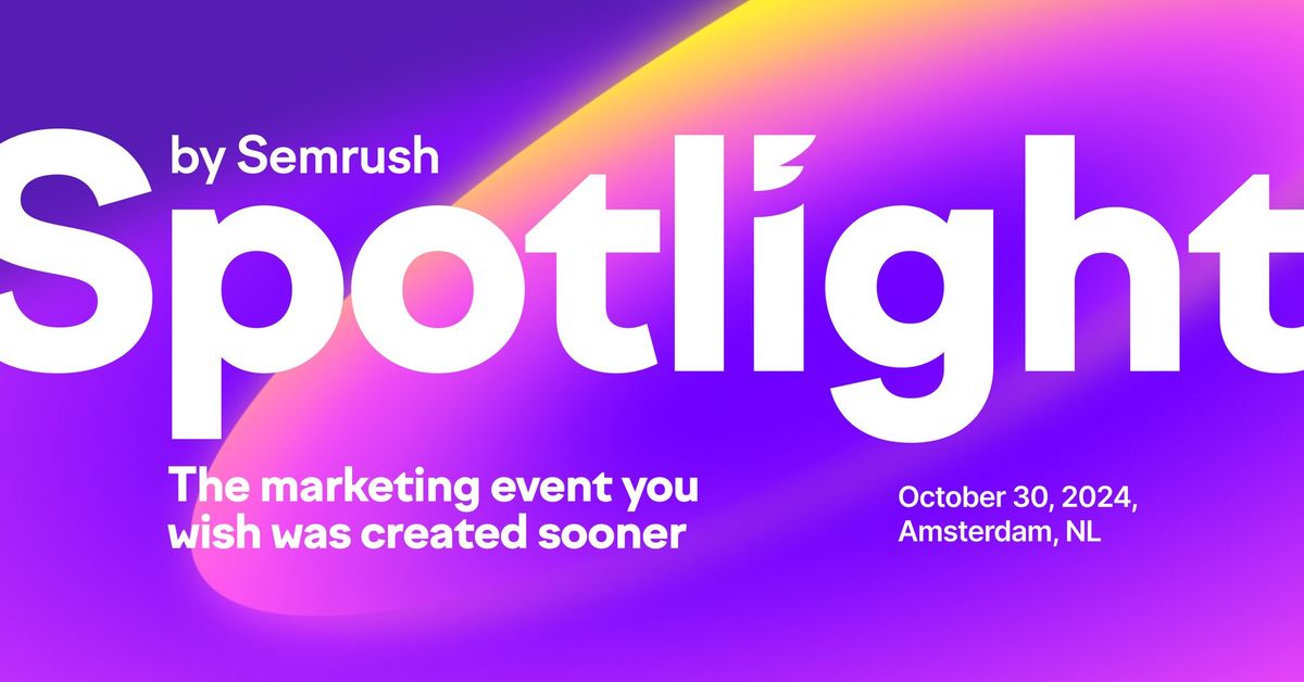 Spotlight by Semrush 2024