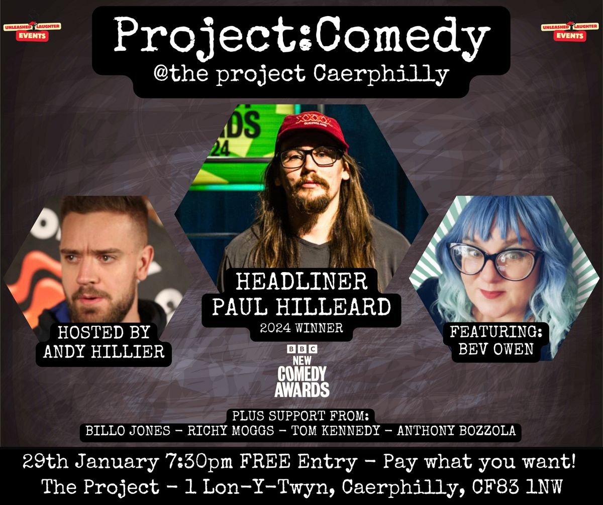 Project:Comedy - Comedy Night - Headliner BBC New Comedy Awards 2024 winner Paul Hilleard