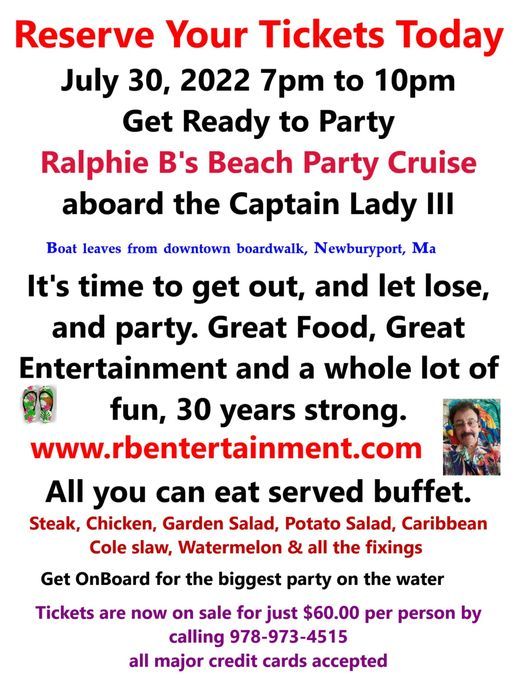 Ralphie B's Beach Party Cruise Aboard the Captain's Lady III Newburyport, Ma 978-973-4515