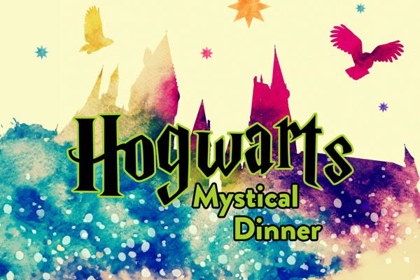 HOGWARTS MYSTICAL DINNER