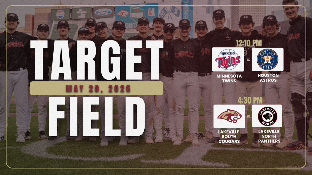 \u26be\ufe0fTwins vs. Astros | \u26be\ufe0fLSHS vs. LNHS at Target Field!!! May 20, 2026