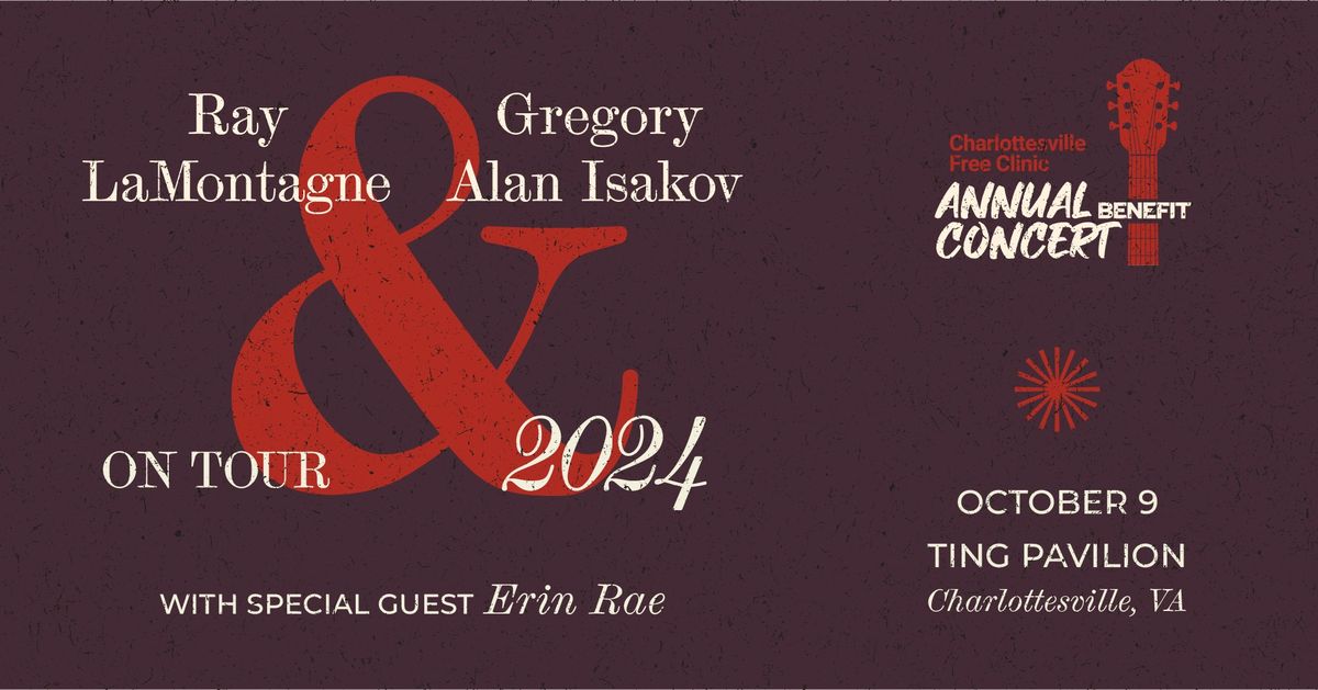 Ray LaMontagne & Gregory Alan Isakov - Benefiting the Charlottesville Free Clinic