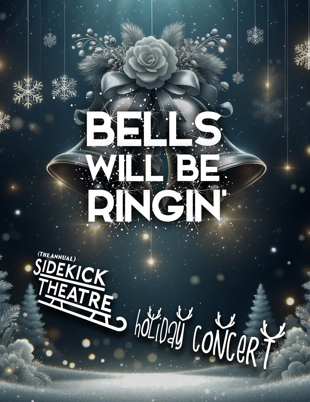 Bells Will Be Ringin' presented by Sidekick Theatre