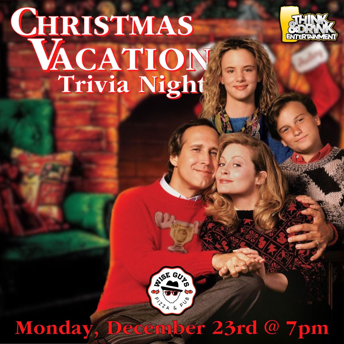 Christmas Vacation Trivia Night @ Wise Guys Pizza & Pub (Davenport, IA) \/ Mon Dec 23rd @ 7pm