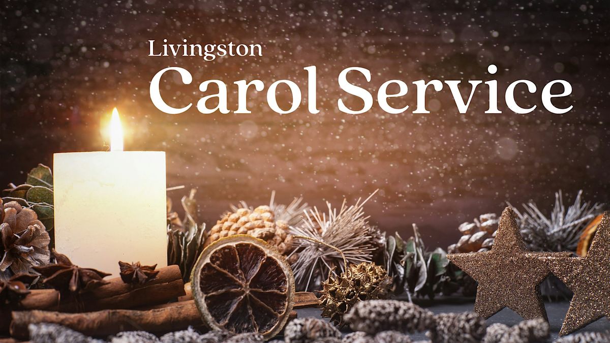 Livingston Christmas Carol Service