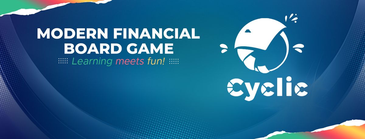 CYCLIC FINANCIAL BOARD GAME