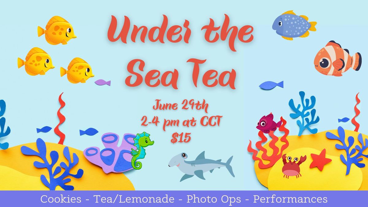 Under the Sea Tea