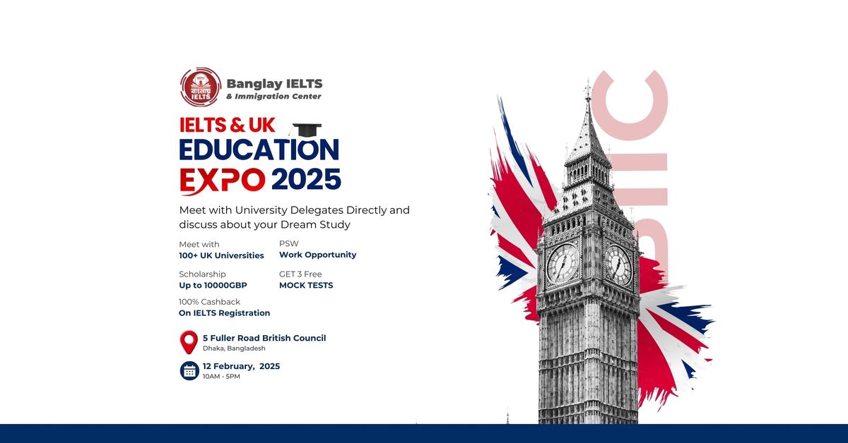 BIIC Presents \u201cIELTS & UK EDUCATION EXPO 2025\u201d