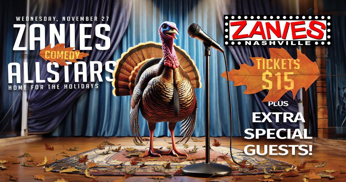 Zanies Comedy Allstars: Home For The Holidays at Zanies Nashville