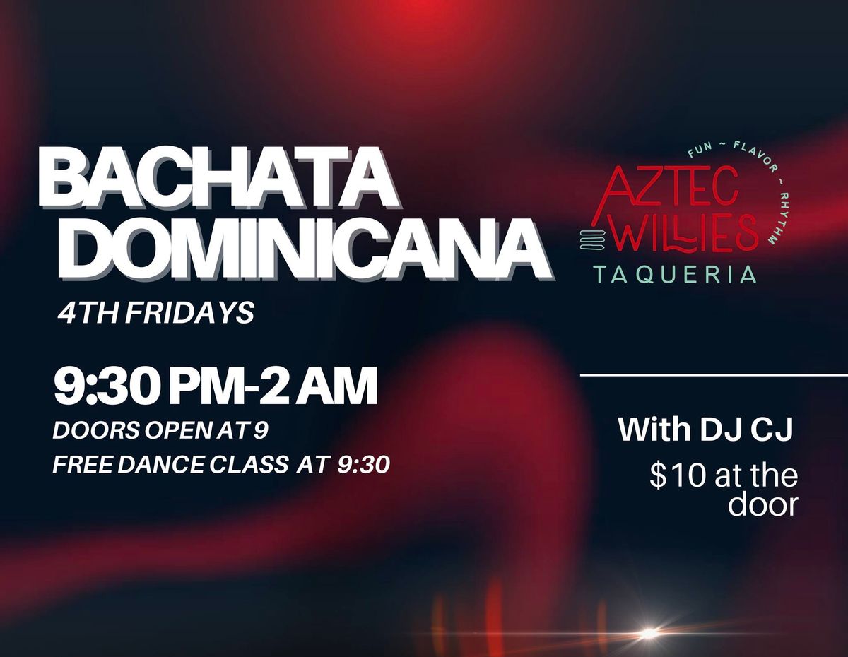 Bachata Dominicana at Aztec Willie's 