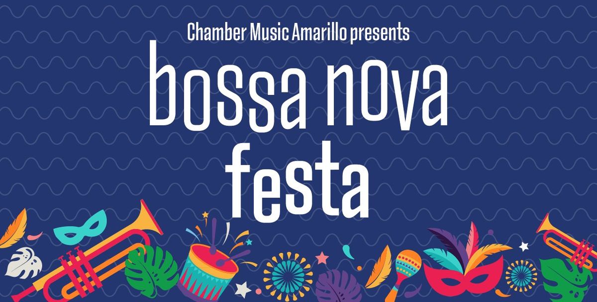 Bossa Nova Festa - CMA Fundrasier