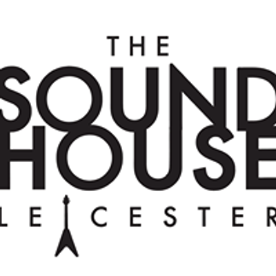 The Soundhouse Leicester