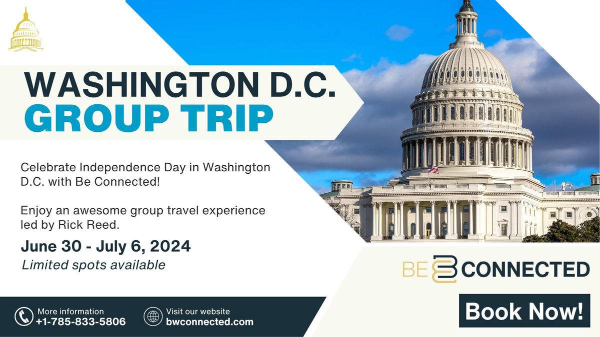 Be Connected Washington D.C. Group Trip