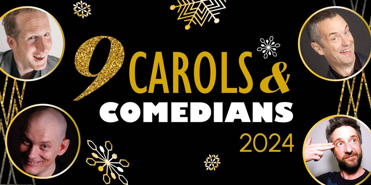 9 Carols & Comedians