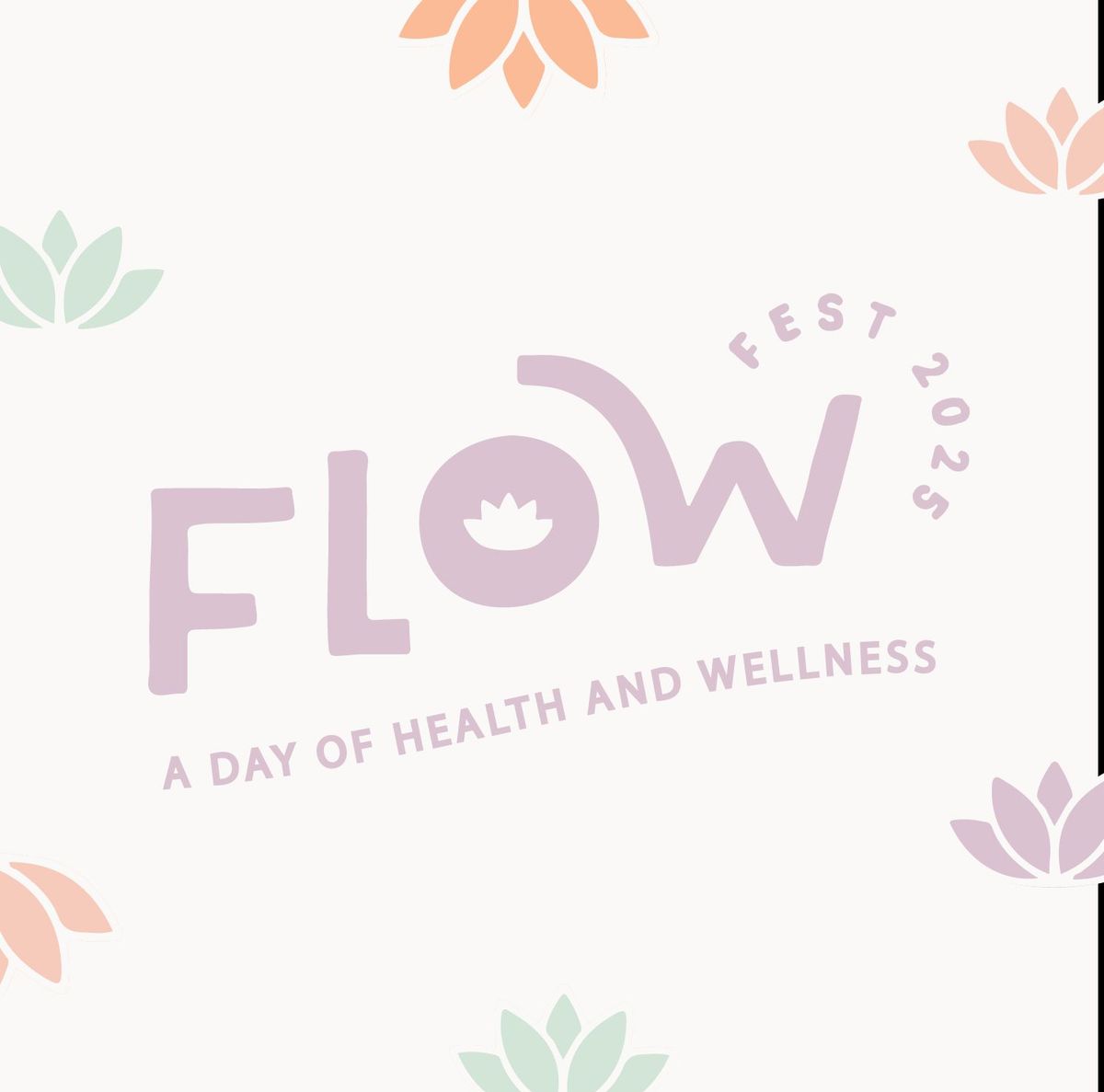 Flow Fest 2025, A Day of Health and Wellness