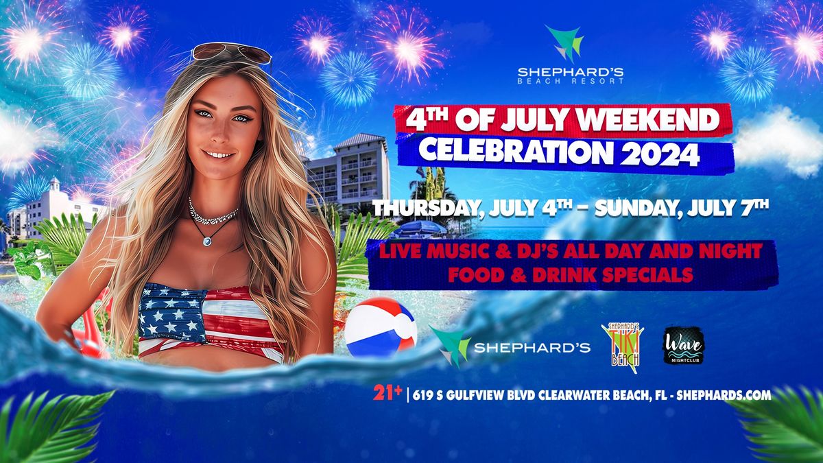 4th of July Weekend Celebration at Shephard\u2019s Beach Resort in Clearwater Beach, FL