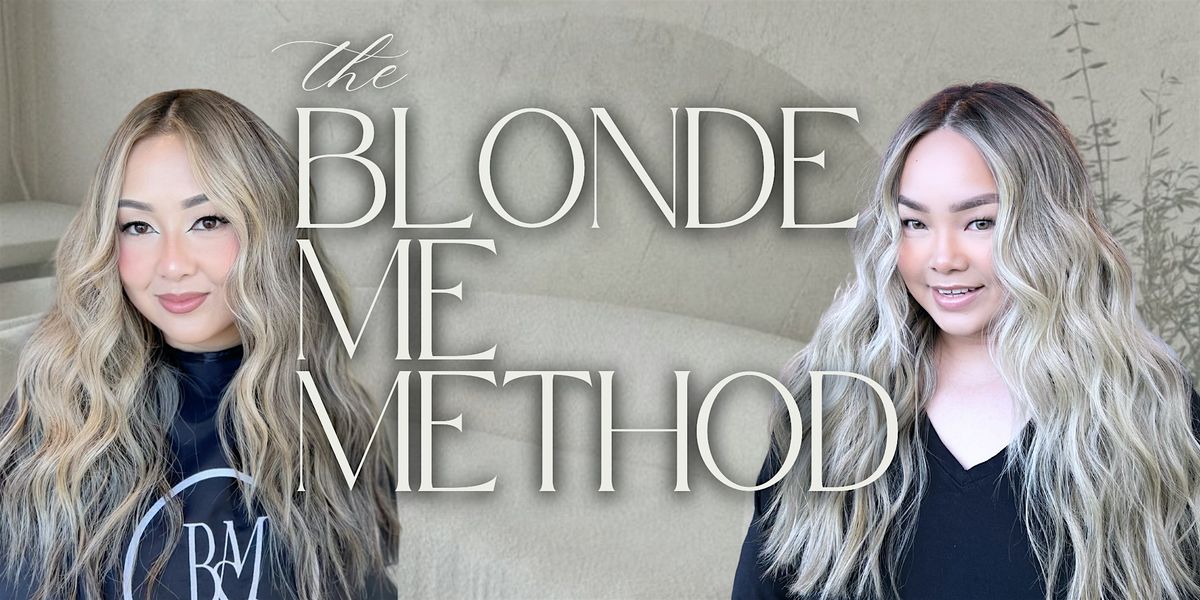 The Blonde Me Method Class: Phoenix, AZ