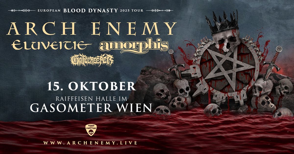 ARCH ENEMY, Eluveitie, Amorphis, Gatecreeper \/\/ Vienna