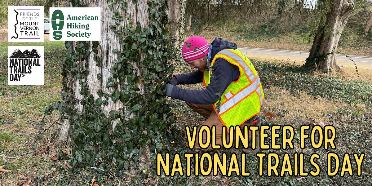 Volunteer for National Trails Day on the Mount Vernon Trail