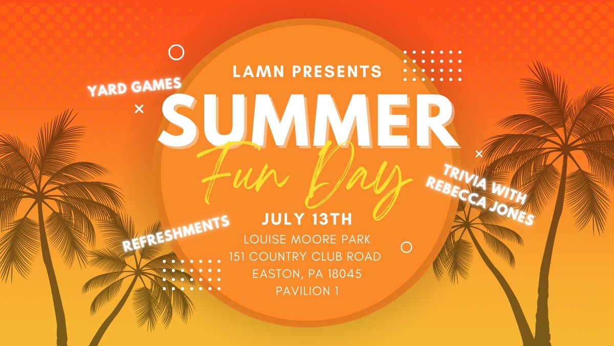 LAMN's Summer Fun Day