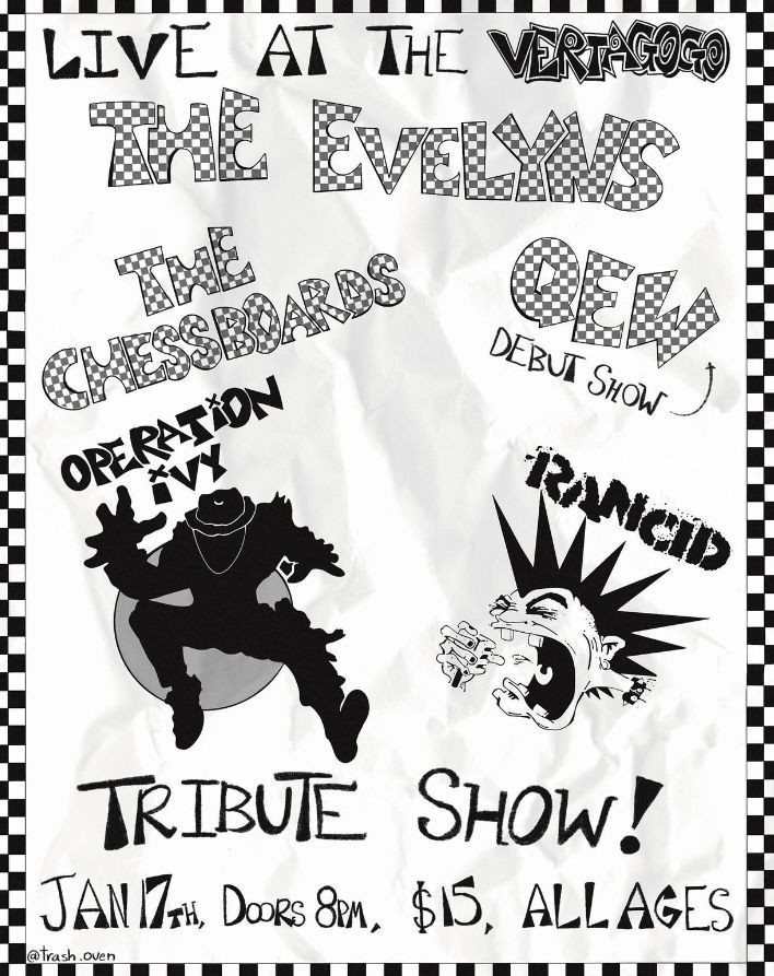 The Checkerboards\/ The Evelyn's \/ QEW (Operation Ivy\/Rancid Tribute) @Vertagogo 