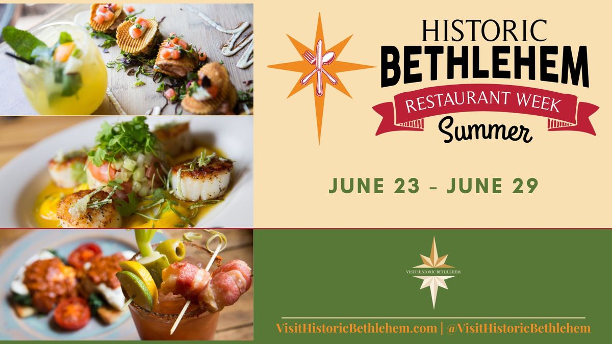 Historic Bethlehem Summer Restaurant Week 
