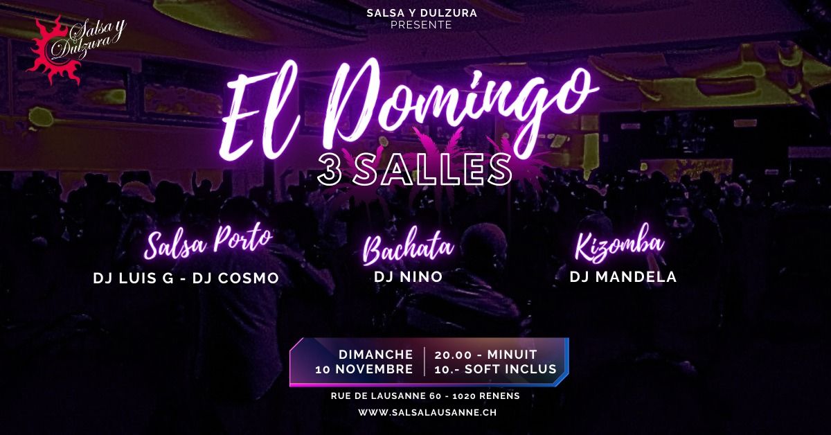 El Domingo  Salsa y Dulzura - 10 novembre - 3 Salles -Salsa, Bachata y Kizomba