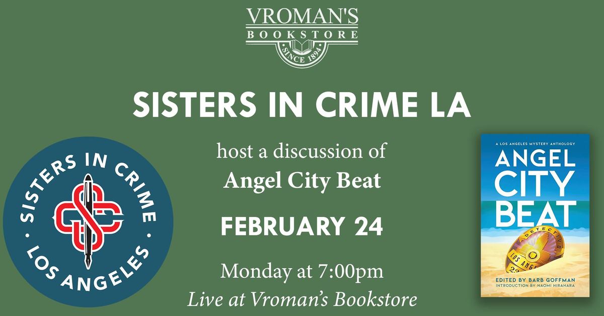 Sisters in Crime LA host a discussion of Angel City Beat: A Sisters in Crime Los Angeles Anthology