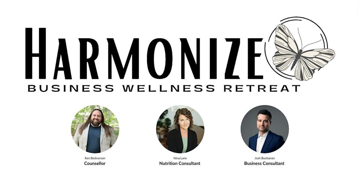 Harmonize Business Wellness Retreat 2024