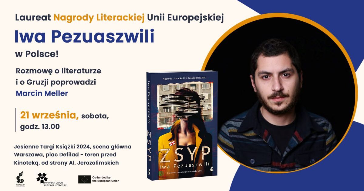 Spotkanie z Iw\u0105 Pezuaszwilim, laureatem Nagrody Literackiej Unii Europejskiej. 