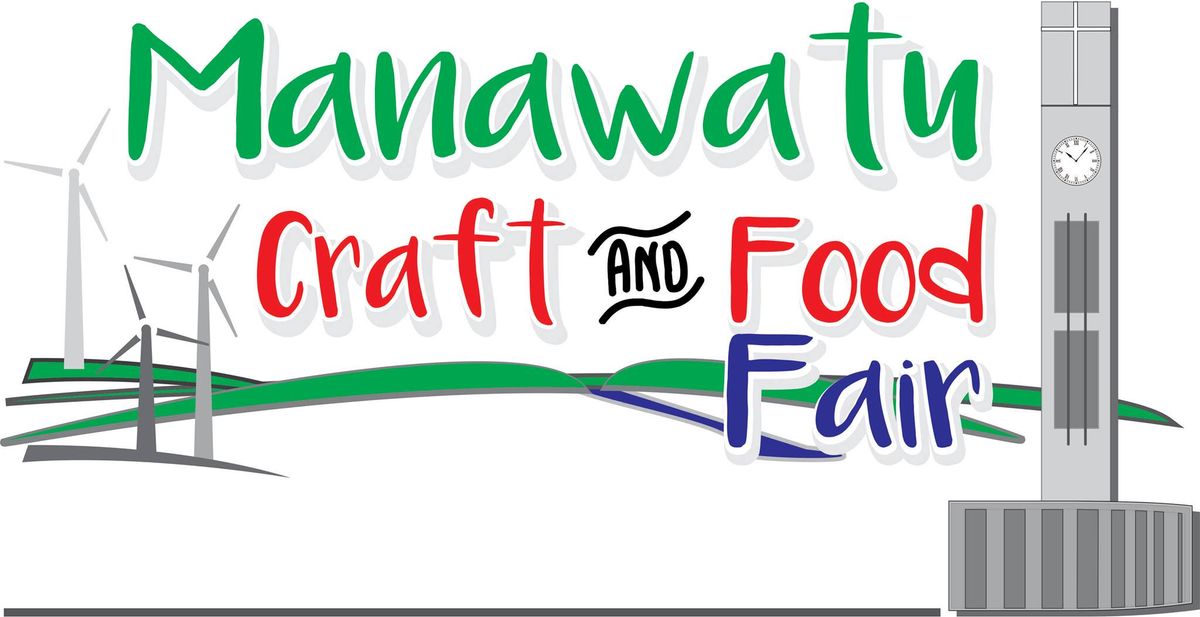 Manawatu Craft and Food Fair - Saturday, 25th May 2024