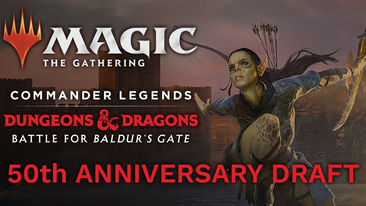 MTG: Battle for Baldur's Gate - 50th Anniversary Draft
