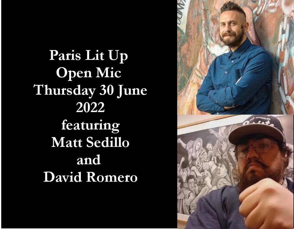 Paris Lit Up Open Mic featuring Matt Sedillo and David Romero