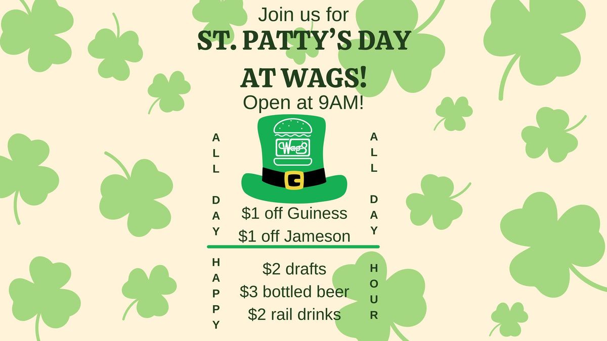 St. Patty\u2019s Day @ Wag\u2019s!