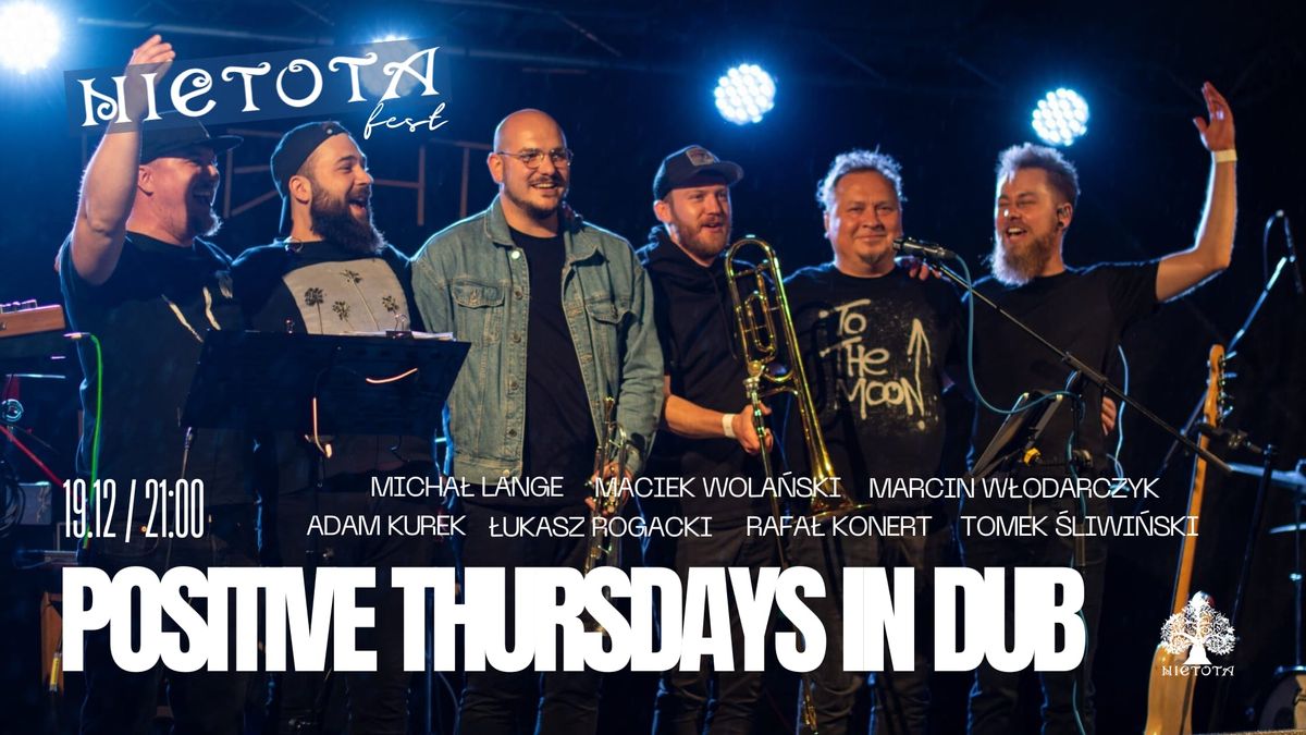 NIETOTAfest | Positive Thursdays in DUB