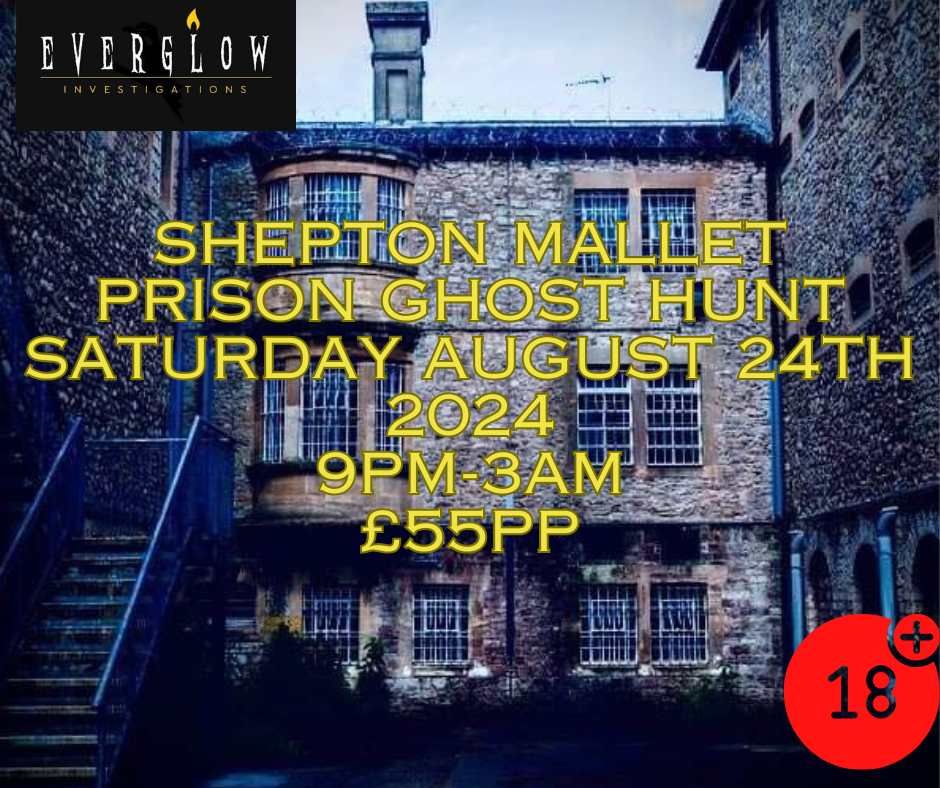 Shepton Mallet Prison ghost hunt