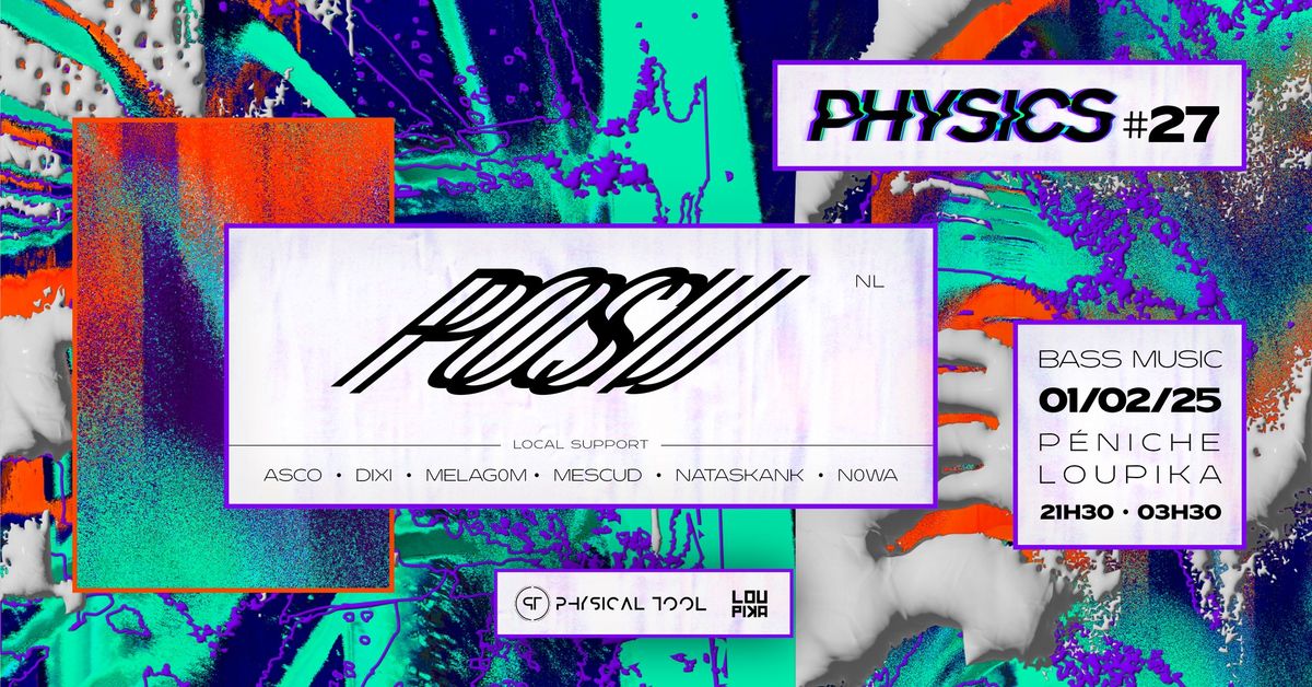 PHYSICS #27 w\/ POSIJ (NL) & more