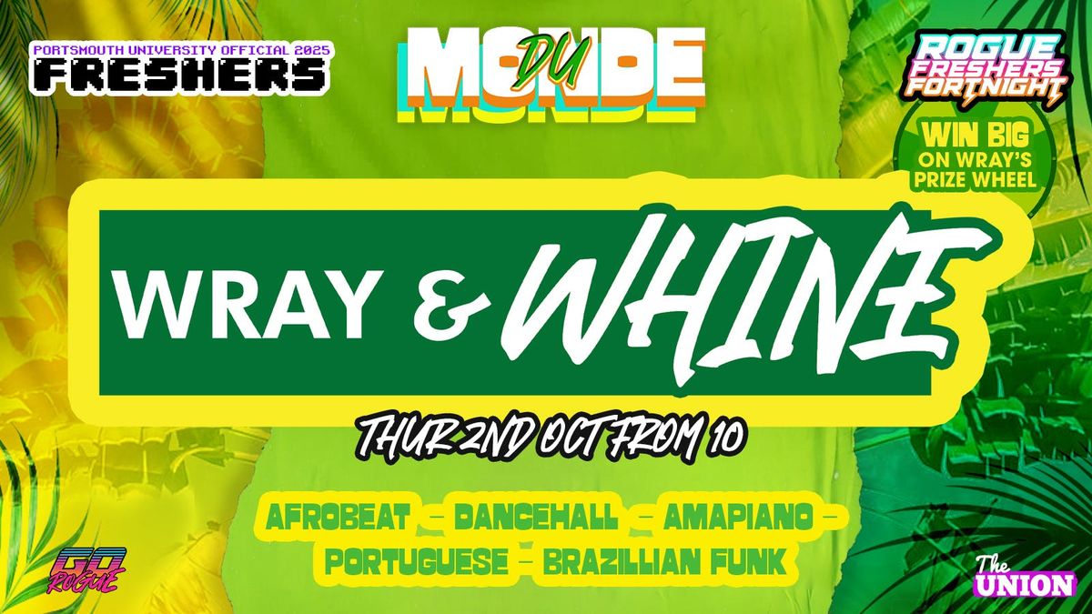 OFFICIAL PORTSMOUTH FRESHERS - WRAY AND WHINE