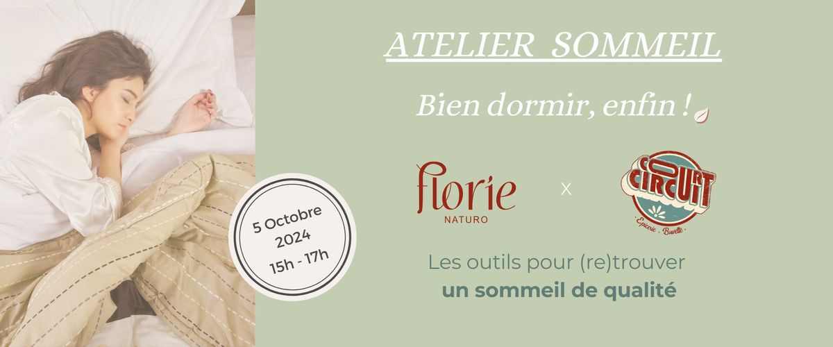 Dormez enfin ! Atelier sommeil \ud83d\ude34 avec Florie, naturopathe.